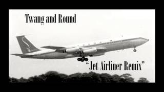 Twang and Round  Steve Miller Band Jet Airliner REMIX [upl. by Noj]