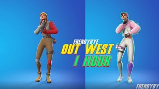 FORTNITE Out West Emote 1 Hour [upl. by Trembly]