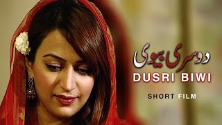 PuleSirat  Dusri Biwi  Short Film   Urdu Tele Film  Hiba Ali Khan Imran Patel [upl. by Amling]