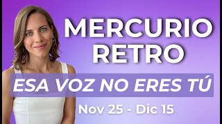 Mercurio Retrograda 💥 Nov 25  Dic 15 2024 😱 Observa tus Pensamientos y Cuestiona tu Diálogo Interno [upl. by Natalee]