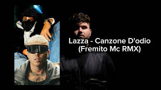 Lazza  Canzone Dodio Fremito Mc RMX [upl. by Kihtrak]