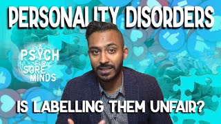 Defining PERSONALITY Disorders Is LABELLING Them UNFAIR  FORENSIC PSYCHIATRIST Dr Das [upl. by Arocahs248]