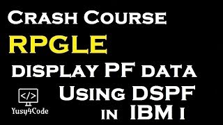 Crash Course RPGLE  Part 162  DSPF amp PF [upl. by Ravo914]