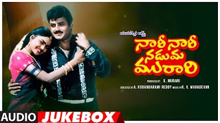 Naari Naari Naduma Murari Telugu Movie Songs Audio Jukebox  Nandamuri Balakrishna Shobana Nirosha [upl. by Itsa146]