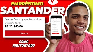 Como FAZER EMPRÉSTIMO SANTANDER pelo APP [upl. by Ennagroeg]