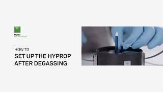 How to set up your HYPROP after degassing Video 3 of 4 [upl. by Nelie]