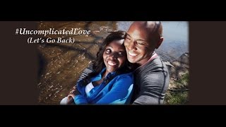 Carl Brister  Uncomplicated Love Official Video [upl. by Macguiness742]