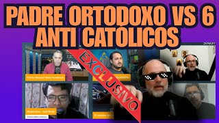 6 Anti católicos vs Padre Ortodoxo 😎 [upl. by Norehs]