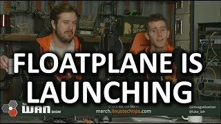 Floatplane Alpha Launch Date SET  WAN Show Feb 23 2018 [upl. by Reade]