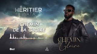 Héritier Wata  Chemin de la gloire Audio Officiel [upl. by Airdnek]