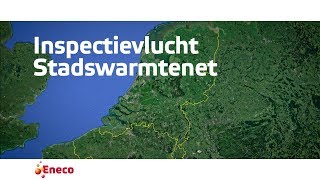 Inspectievlucht Stadswarmtenet [upl. by Keene]