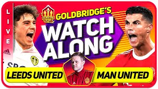 LEEDS vs MANCHESTER UNITED LIVE GOLDBRIDGE Watchalong [upl. by Amend69]