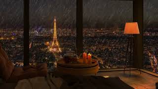 Fall Asleep Instantly with Calming Rain Sounds🎧Cozy Paris Bedroom With View Of The Eiffel Tower [upl. by Imik]