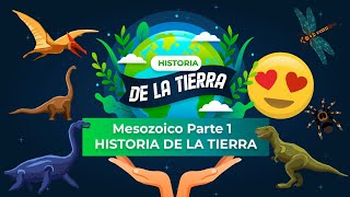 HISTORIA DE LA TIERRA 9  Mesozoico Parte 1  Triásico [upl. by Hailahk]