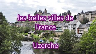 Les belles villes de France Uzerche Corrèze [upl. by Ramsa]