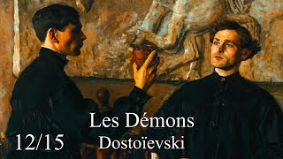 Fédor Dostoïevski 1215  Les Démons livre audio  Feuilleton  France Culture [upl. by Phelgon]