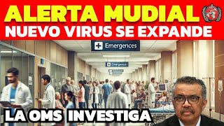 🔴VARIAS NACIONES ACTIVAN LAS ALARMAS POR UNA NUEVA ENFERMEDAD QUE YA HA DEJADO 143 VICTIMAS [upl. by Brooke]