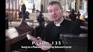 Plainsong Psalm 135 [upl. by Alvar455]