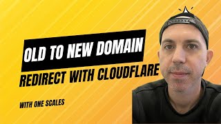 Redirect Old To New Domain Tutorial with Cloudflare [upl. by Tutto169]