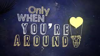 The Dualers  Only When Youre Around Official Lyric Video [upl. by Coughlin80]