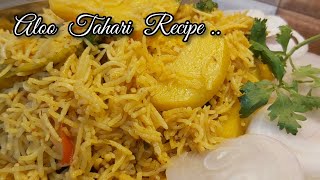 Aloo Tahari Recipe  Aloo Masala Pulao  Hyderabadi Aloo ki Tahari [upl. by Stander]