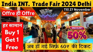 Trade Fair 2024 Delhi  International Frade Fair 2024 Delhi  Buy 1 Get 1 Free Offer All Items [upl. by Siravat]