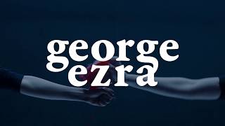 George Ezra  Tour 2018 [upl. by Egon]