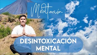 MEDITACION  Desintoxicación MENTAL  Se sugiere usar Audífonos 😌 🙏 [upl. by Orsola]