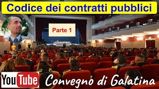 Codice dei contratti pubblici APPALTI  Chiarelli convegno di Galatina  parte 1 1132023 [upl. by Ervine]