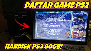 DAFTAR GAME PS2 HARD DISK 80GB❗️ HARDISK 80GB MUAT BERAPA GAME [upl. by Awuhsoj]