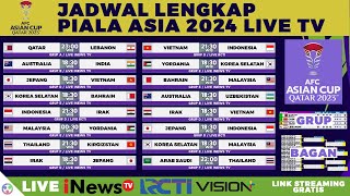 Jadwal Lengkap Piala Asia 2024 Live iNews TV RCTI Vision Plus  Fase Grup 16 Besar Final [upl. by Leile486]