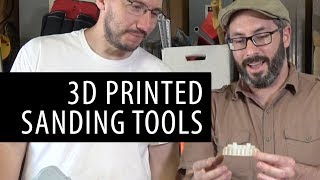 Talking About 3D Printed Sanding Tools with Punished Props [upl. by Askari759]