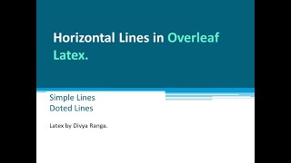 How to Insert Horizontal Lines in Overleaf Latex  Horizontal Lines in Latex Overleaf [upl. by Lleryt]