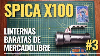 Linterna Spica x100  Review completa y pruebas [upl. by Mariska725]