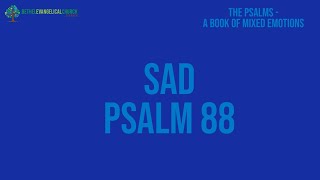 17 November 2024 PM Sad Psalm 88 [upl. by Leaw726]