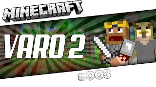 VARO 2  Den Gegnern auf der Spur  003  MINECRAFT VARO 2 [upl. by Daffi]