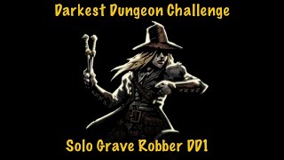 Solo Grave Robber DD1 [upl. by Bolanger]