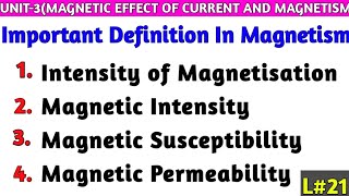 Important definitions Magnetisation amp Magnetic IntensityMagnetic Induction Susceptibility etc [upl. by Esaj]