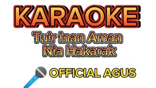 KARAOKE🎤🎤BukaSelukTuirONiaInanNiaHakarakMuzik Official Agus Rangel [upl. by Aset]