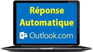 Activer message d’absence sur outlookcom hotmail [upl. by Peirsen344]