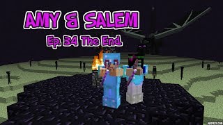 Amy amp Salem Ep34 The End [upl. by Owen]