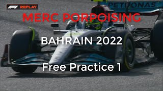 Mercedes still heavy porpoising Free Practice Bahrain GP 2022 [upl. by Bunder338]