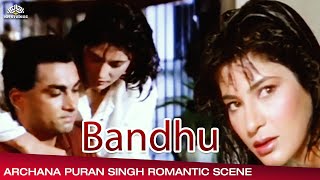 Archana Puran Singh Romantic Scene  Bandhu Hindi Movie  NH Studioz [upl. by Ennyl]