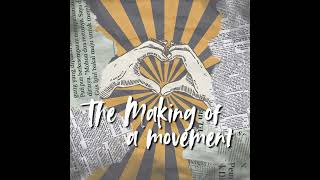 241020  The Making of a Movement  Becoming Unstoppable [upl. by Schurman482]