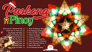 2025 Paskong Pinoy Best Tagalog Christmas Songs 2025  Traditional Christmas Songs Collection 2 [upl. by Yenaiv]