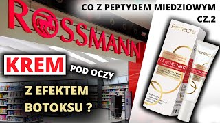 EFEKT BOTOKSU za 29 zł 😲 Rossmann  PEPTYDY MIEDZIOWE  retinol  krem pod oczy [upl. by Oenire]