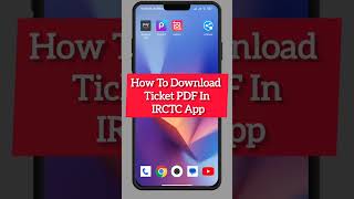 IRCTC App Se Ticket Kaise Download Kare pdf  how to download train ticket PDF tatkalticket [upl. by Renick763]