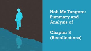 Noli Me Tangere Summary and Analysis of Chapter 8 Recollections [upl. by Annawt856]