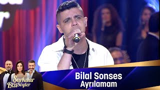 Bilal Sonses  AYRILAMAM [upl. by Nnep]