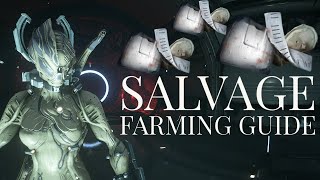 Warframe  Salvage Farming Guide Still Works [upl. by Yenolem407]